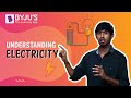 The Flow of Electricity Explained Through Analogy and Observation