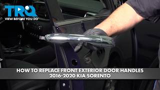 How to Replace Front Exterior Door Handles 2016-2020 Kia Sorento