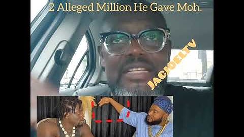 SAM LARRY CONTRADICTED HIMSELF IN THE ALLEGED 2 MILLION HE SAID HE GAVE MOH.