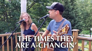 Video thumbnail of "The Times They Are A-Changin' - Northern Skylight (Bob Dylan Cover)"