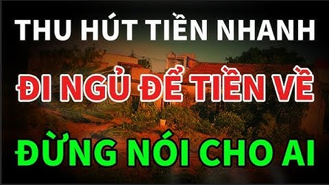 THU HÚT TIỀN Nhanh Chóng LUẬT HẤP DẪN | Thiền 21 Ngày Nghe Trong Lúc Bạn Ngủ [CỰC KỲ HIỆU QUẢ!!] !