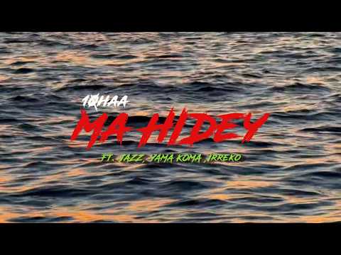 10HAA _ MA HIDEY FT. JAZZ, YAMA KOMA & IRREKO BEATS [Official Lyric Video]