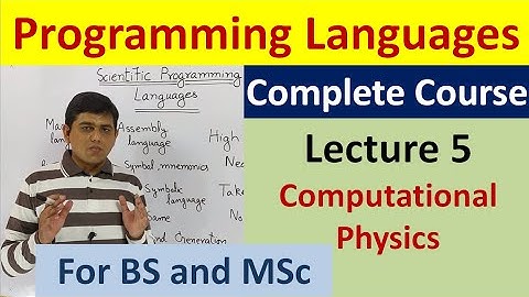 Scientific Programming Languages: Computational Physics;  For BS and MSc