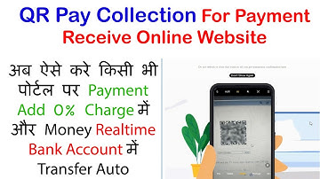 QR Pay Collection source code 2023 || QR  Collection Api || QR Payment Collect Api UPI Free Gateway