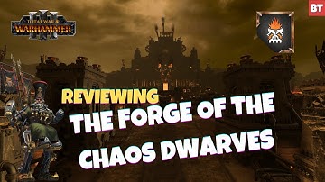 The Forge of the Chaos Dwarves -  My Honest Review