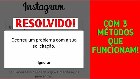 O que fazer quando dá erro de solicitação no Instagram?