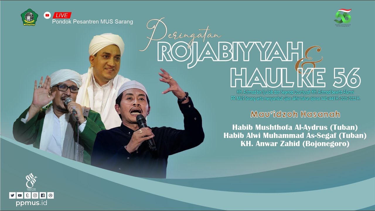 Rojabiyyah dan Haul Ke-56 KH. Achmad bin Syu'aib | Segment 03 | PP. MUS Sarang
