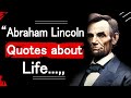 Abraham lincoln quotes about life l abraham lincoln quotes l decent history
