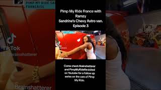 Pimp My Ride France with Ramzy Episode 3 Sandrine&#39;s Chevy Astro van #PimpMyRide #vanlife #ramzy