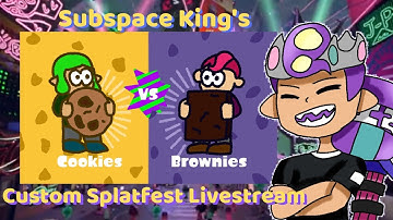 Cookies vs. Brownies Custom Splatfest with Subspaceking, Part 2 (Check description)