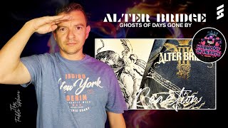 I SALUTE THIS BAND!! Alter Bridge - Ghost of Days Gone By (Reaction)