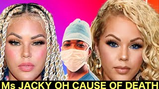 Doctor Explains Ms Jacky Oh Cause Of Death, Official Autopsy Revealed 😭 Wealth