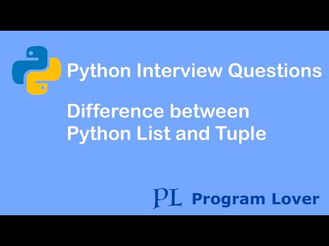 Python Interview Questions: Difference between Python List and Tuple