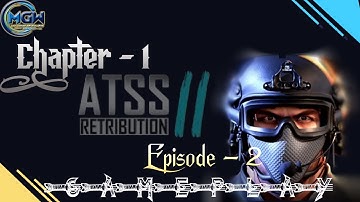 ATSS 2 : Offline Shooting GamePlay Chapter 1 Episode 2 Blast Off (Android $ iOS) Part - 2