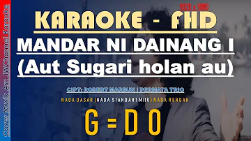 AUT SUGARI HOLAN AU MANDAR NI DAINANG I | LIRIK KARAOKE PERMATA TRIO  [G/DO] Nada Standart