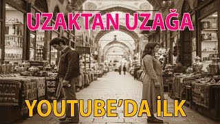 Uzaktan Uzağa - Kızkulesi - Şfet