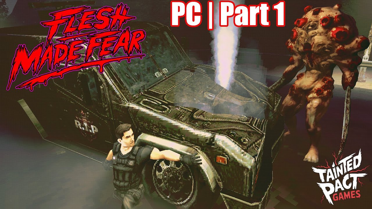 Flesh Made Fear | PC | Part 1 #ad #sponsored