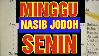 NASIB JODOH HARI LAHIR MINGGU DAN SENIN ||PRIMBON