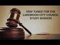 06-01-2026 Lakewood City Council Study Session