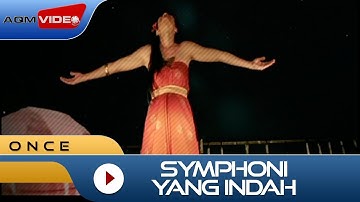 Once - Symphoni Yang Indah | Official Video