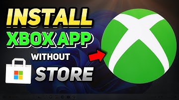 How to Install Xbox App on PC Without the Microsoft Store (Windows 10/11 Tutorial)