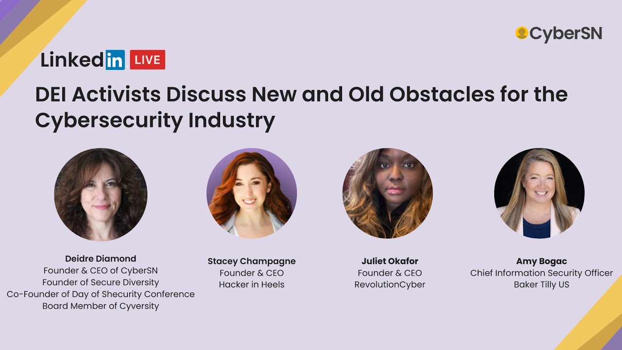 DEI Activists Discuss New and Old Obstacles in Cybersecurity