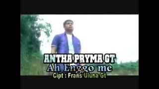 Anta Prima Ginting - Ah Enggo Me