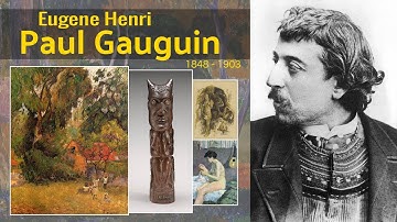 45 Paintings of Artist "Paul Gauguin" | French Post-Impressionist Artist | Biography and artwork