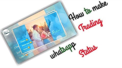 🔥How To Make Trending #FullScreen WhatsApp Status Video In Kinemaster [Toturial]