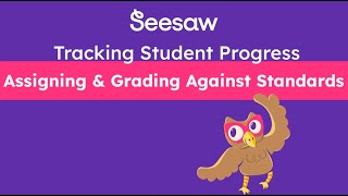 Assigning & Grading Against Standards