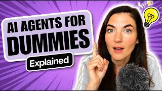 AI Agents for Dummies - What Are AI Agents And How Do They Work