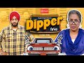 Dipper  short film  ft manpreet singh stand up comedian  punjabi short film plugon
