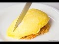 ふわふわオムライスが簡単に成功する作り方 （Simple omelette technique）