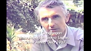 Michael Geoghegan UNDP,  Sierra Leone raw Interview, 1987 by Alan Geoghegan 83 views 3 years ago 12 minutes, 8 seconds