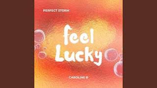 Download Lagu Feel Lucky MP3