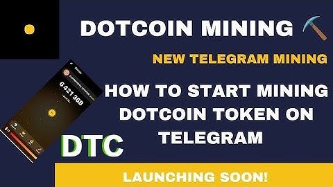 How to work on Dotcoin Mining app! how can you increase your DTC level.