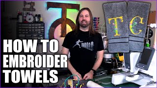How to Embroider Towels - Custom Monogram Tutorial - Tock Custom