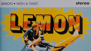 Lemon – With A Twist