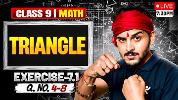 Triangles |Class 9 Maths |Chapter-07 |Exercise 7.1 Q.No. 4-8 |CBSE 2025-26 | Pranav Sir