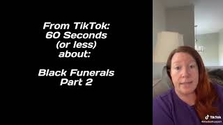 Black Funerals and Black Funeral Homes Part 2
