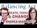 Ep 51: "Death, Taxes, and Change," Part 5 (feat. Andrea Mainelli) | The Balancing Act Podcast