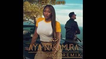Aya Nakamura - DjaDja REMIX ZOUK KOMPA  (PROD BY DJ LUB