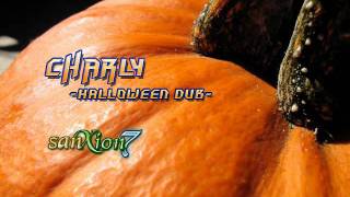 Sanxion7 - Charly -Halloween Dub-