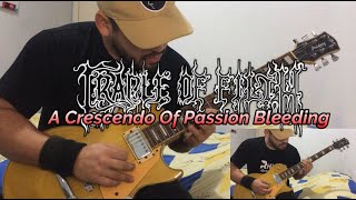 CRADLE OF FILTH - A Crescendo Of Passion Bleeding - FULL GUITAR COVER