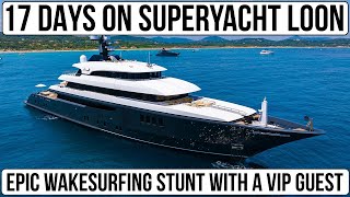 17 Day SUPERYACHT CHARTER: Yacht Wakesurfing, STRONG WIND Docking, Rough Weather
