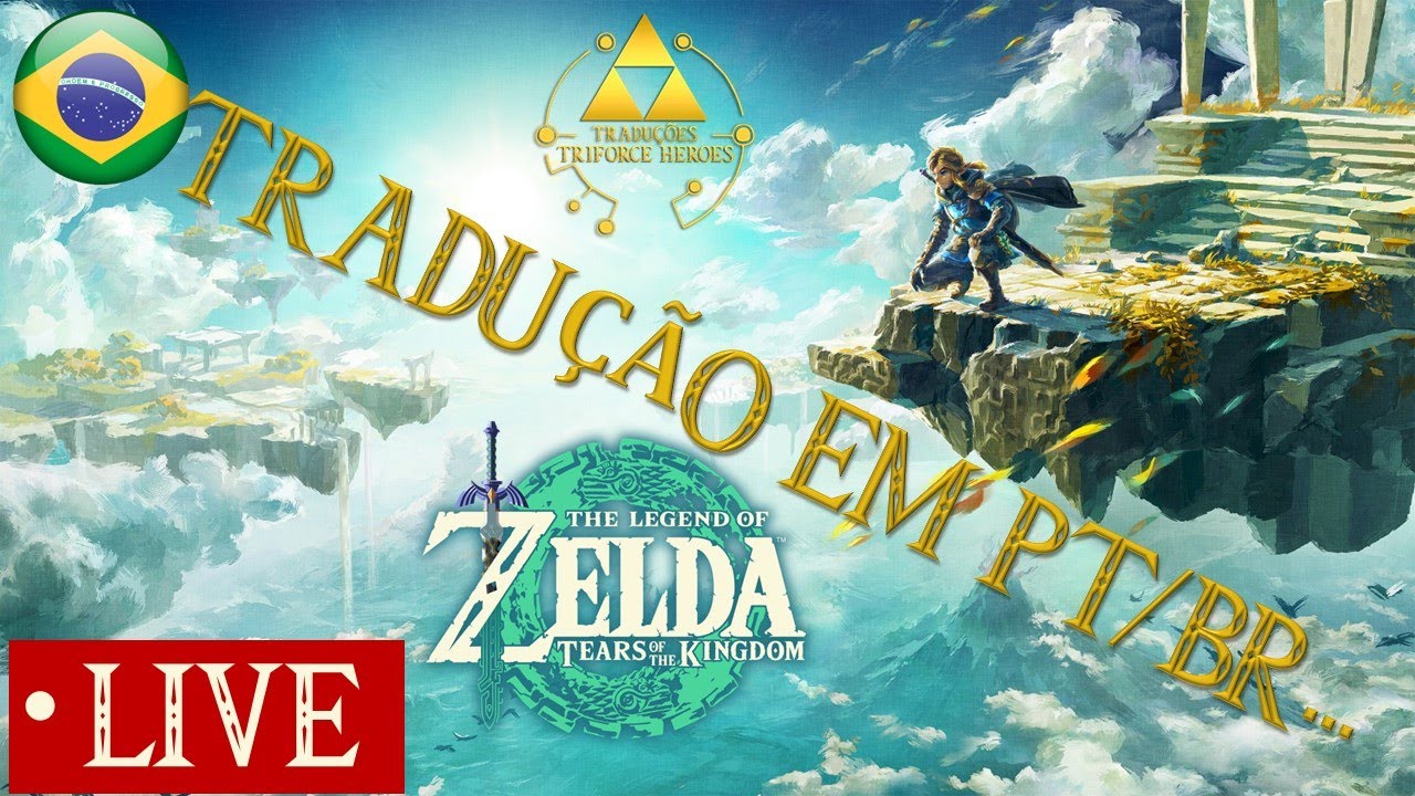 The Legend of Zelda: Tears of the Kingdom: ISSO MESMO SAIU A TRADUÇÃO NÃO  OFICIAL. 
