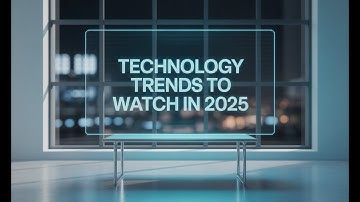 Technology Trends to Watch in 2025: What’s Coming Next! (2 Minutes)