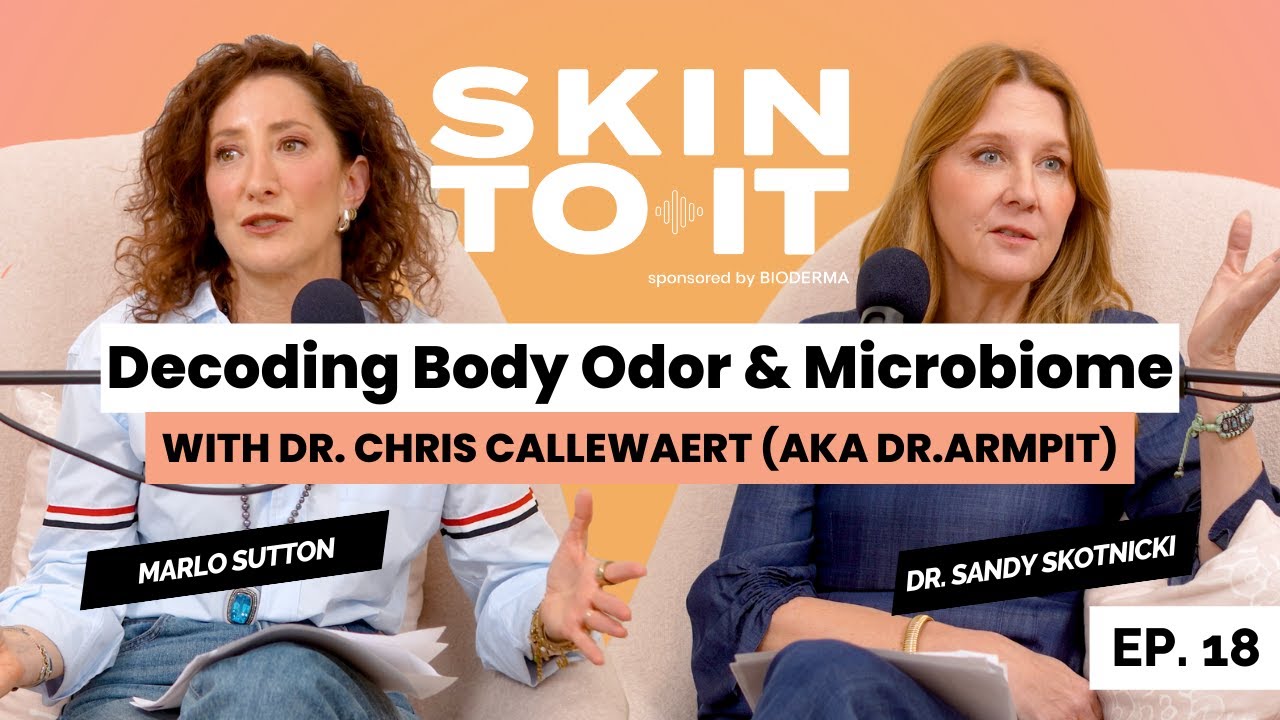 SKIN TO IT | EPISODE 18 - The Science of Body Odour: Good Bacteria & Skin Microbiome with Dr. Armpit