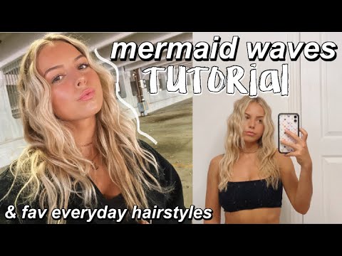 MERMAID WAVES TUTORIAL & my favourite hairstyles for thin hair