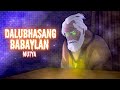 DALUBHASANG BABAYLAN (BERTUD TRUE STORY)